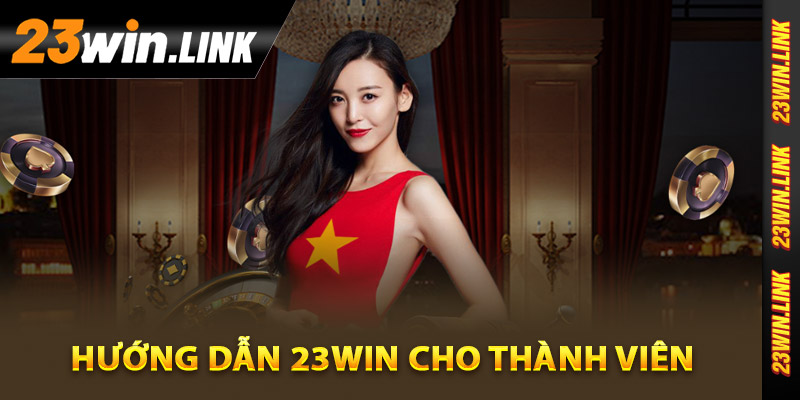 Chuyên mục hướng dẫn 23Win cho thành viên