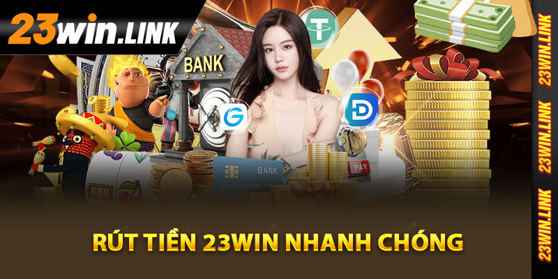 Rút Tiền 23Win - Hướng Dẫn Rút Tiền Siêu Tốc Cho Người Mới 3 Hướng dẫn từng bước để rút tiền 23Win nhanh chóng